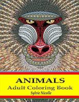 Adult Coloring Book: Animals Stress Relieving Designs 1523478209 Book Cover