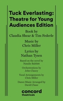 Tuck Everlasting: Theatre for Young Audiences Edition 0573708002 Book Cover
