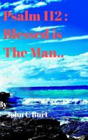 Psalm 112: Blessed is the Man ... 0464958814 Book Cover