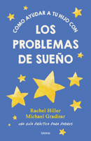 Cómo ayudar a tu hijo con los problemas de sueño: Una guía práctica para padres (Spanish Edition) B0GWVGH1SN Book Cover