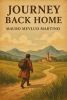Journey Back Home B0FMDVZB7J Book Cover