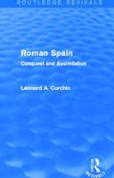 Roman Spain: Conquest and Assimilation 156619895X Book Cover