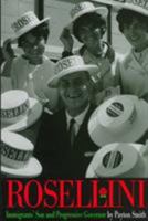 Rosellini: Immigrants' Son and Progressive Governor 0295975954 Book Cover