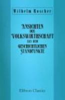 Ansichten Der Volkswirthschaft Aus Dem Geschichtlichen Standpunkte 1421234327 Book Cover