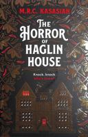 The Horror of Haglin House 1804363936 Book Cover