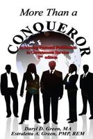 More Than a Conqueror: Achieving Personal Fulfillment in Government Service 1494880601 Book Cover