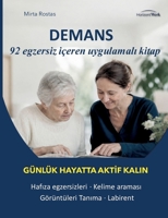 DEMANS - Hafizayi ve iletisimi gelistirmek için 92 alistirma, resim ve sohbet: Aktiflestirmek, Hatirlamak, Birlikte zaman geçirmek (Turkish Edition) 3696355852 Book Cover