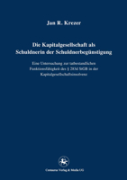 Die Kapitalgesellschaft als Schuldnerin der Schuldnerbegünstigung: Eine Untersuchung zur tatbestandlichen Funktionsfähigkeit des § 283d StGB in der Kapitalgesellschaftsinsolvenz 3862262022 Book Cover