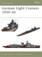 German Light Cruisers 1939-45 (New Vanguard) 1841765031 Book Cover