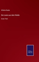 Die Leute aus dem Walde: Erster Theil 337507039X Book Cover