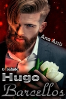 O Safado Hugo Barcellos - Série Homens Devassos - Livro 02 - Perdão (Portuguese Edition) B087H9K1HW Book Cover