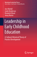 Leadership in Early Childhood Education: A cultural-historical theory of practice development (Educational Leadership Theory) 3031519841 Book Cover