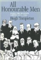 All Honourable Men: Inside the Muldoon Cabinet 1975-1984 186940128X Book Cover