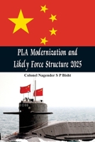 PLA Modernisation and Likely Force Structure 2025 938446449X Book Cover