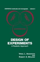 Design of Experiments: A Realistic Approach 0824761316 Book Cover