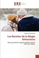 Les Recettes de la Magie Amoureuse 620344989X Book Cover