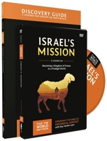 Israel's Mission Discovery Guide: A Kingdom of Priests in a Prodigal World 0310810612 Book Cover
