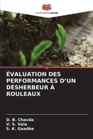 Évaluation Des Performances d'Un Désherbeur À Rouleaux (French Edition) 6630257189 Book Cover