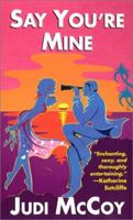 Say You're Mine 0821771426 Book Cover
