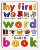 My First Word Board Book 0789415143 Book Cover