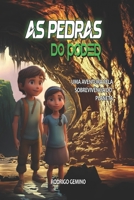 As Pedras do Poder: Super Salvador, Uma Aventura sobre a sobrevivência do Planeta B0CDNPRH3C Book Cover