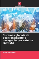 Sistemas globais de posicionamento e navegação por satélite (GPNSS) 6209099858 Book Cover