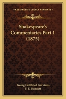 Shakespeare's Commentaries Part 1 116725273X Book Cover
