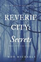 Reverie City: Secrets 1723194700 Book Cover