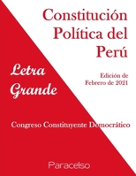 Constitución Política del Perú: Edición de Letra Grande B08WJPL4R6 Book Cover