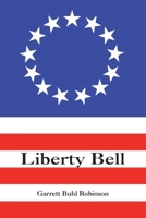Liberty Bell 1957116110 Book Cover
