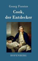 Cook, Der Entdecker 1533080151 Book Cover