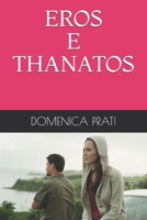 EROS E THANATOS (Italian Edition) B087SLPWXN Book Cover