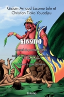 Kossovo: Recueil de poèmes illustrés 2414572590 Book Cover