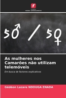 As mulheres nos Camarões não utilizam telemóveis (Portuguese Edition) 6208184150 Book Cover