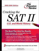 Cracking the SAT U.S. & World History Subject Tests, 2009-2010 Edition (College Test Preparation)