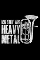 Ich Steh Auf Heavy Metal: Liniertes Notizbuch Din-A5 Heft f�r Notizen 1670851699 Book Cover