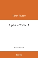 Alpha - Tome 2 (French Edition) 2414440740 Book Cover