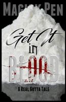 Get It In Blood 1544173091 Book Cover