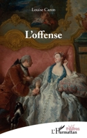 L'offense (Théâtres) (French Edition) 2343225249 Book Cover