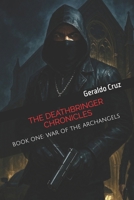 The Deathbringer Chronicles B09FS8D5QP Book Cover