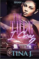 The Thug I Chose 2: A Hood Love Story 1519400594 Book Cover