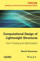 Computational Design of Lightweight Structures: Form Finding and Optimization 1848216742 Book Cover