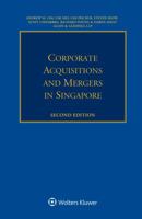 Corporate Acquisitions and Mergers in Singapore 9041195432 Book Cover