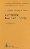 Geometric Invariant Theory (Ergebnisse Der Mathematik Und Ihrer Grenzgebiete 2 Folge) 3642634001 Book Cover