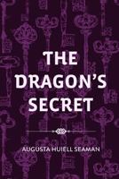 The Dragon's Secret 1497580757 Book Cover