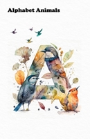Alphabet Animals: Short Story Watercolor Illustrations B0C2SPBSB3 Book Cover