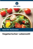 Vegetarischer Lebensstil (German Edition) 6208507324 Book Cover
