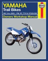 Yamaha Trail Bikes 1981 thru 2003: 1981 thru 2003 1620920654 Book Cover