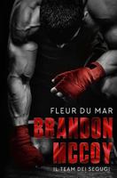 Brandon McCoy - Il team dei Segugi 1981301186 Book Cover
