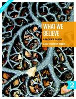 What We Believe Part 2 1592557597 Book Cover